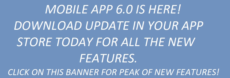 MOBILE APP 6 0 IS HERE