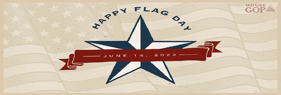 06-14-2022 Happy Flag Day!