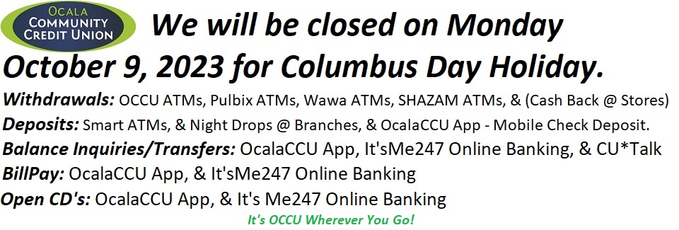 10-09-2023 Closed for Columbus Day Holiday CDs
